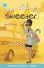 Image for Your life, but sweeter!: a novel