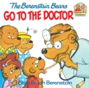 Image for The Berenstain bears go to the doctor