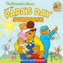 Image for The Berenstain Bears and the Papa&#39;s day surprise