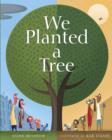 Image for We planted a tree