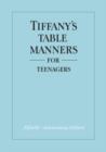 Image for Tiffany&#39;s table manners for teenagers