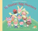 Image for 10 Easter egg hunters: a holiday counting book