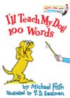 Image for I&#39;ll Teach my Dog 100 Words