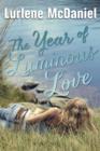 Image for Year of Luminous Love