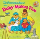 Image for The Berenstain Bears and baby makes five