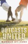 Image for Outcasts united