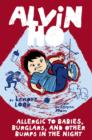 Image for Alvin Ho: Allergic to Babies, Burglars, and Other Bumps in the Night