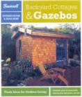 Image for Sunset Outdoor Design &amp; Build Guide: Backyard Cottages &amp; Gazebos