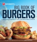 Image for Weber&#39;s Big Book Of Burgers