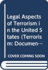 Image for Legal Aspects of Terrorism in the United States