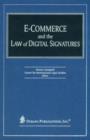 Image for E-commerce and the law of digital signatures