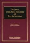Image for The Law of International Insolvencies and Debt Restructurings
