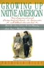 Image for Growing Up Native Americ