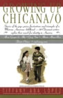 Image for Growing Up Chicana O
