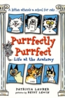 Image for Purrfectly Purrfect : Life at the Acatemy