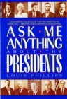 Image for Ask Me Anything About the Presidents