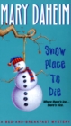 Image for Snow Place to Die