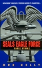 Image for Seals Eagle Force: Eagle Strike