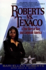 Image for Roberts Vs. Texaco: : A True Story Of Race And Corporate America