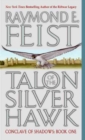 Image for Talon of the Silver Hawk : Conclave of Shadows: Book One