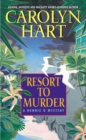 Image for Resort to Murder : A Henrie O Mystery