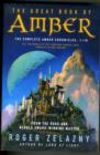 Image for The Great Book of Amber : The Complete Amber Chronicles, 1-10