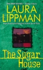 Image for The Sugar House: : A Tess Monaghan Mystery