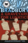 Image for A Graveyard for Lunatics