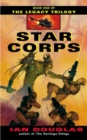 Image for Star Corps : Book One of The Legacy Trilogy