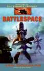 Image for Battlespace : Book Two of The Legacy Trilogy