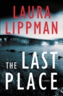 Image for The Last Place : A Novel