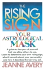 Image for The Rising Sign : Your Astrological Mask