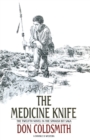 Image for The Medicine Knife : A Novel