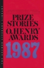 Image for Prize Stories 1987 : The O&#39;Henry Awards