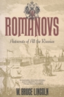 Image for The Romanovs : Autocrats of All the Russians
