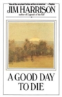 Image for A GOOD DAY TO DIE