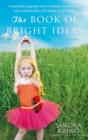 Image for The book of bright ideas