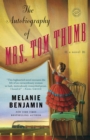 Image for The autobiography of Mrs. Tom Thumb  : a novel