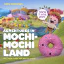 Image for Adventures in Mochimochi Land: Tall Tales from a Tiny Knitted World