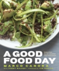 Image for A good food day  : reboot your health with food that tastes great