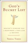 Image for God&#39;s Bucket List: Heaven&#39;s Surefire Way to Happiness in This Life and Beyond