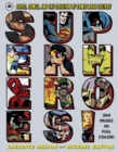 Image for Superheroes!: capes, cowls, and the creation of comic book culture