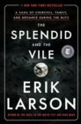 Image for The Splendid and the Vile