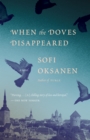 Image for When the Doves Disappeared: A novel