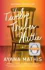 Image for Twelve Tribes of Hattie (Oprah&#39;s Book Club 2.0 Digital Edition)