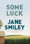 Image for Some Luck: A novel : 1