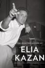 Image for Selected Letters of Elia Kazan