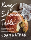 Image for King Solomon&#39;s Table : A Culinary Exploration of Jewish Cooking from Around the World: A Cookbook