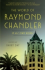 Image for World of Raymond Chandler: In His Own Words
