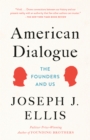 Image for American Dialogue: The Founding Fathers and Us
